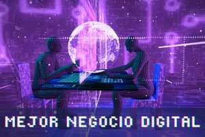 MEJOR NEGOCIO DIGITAL